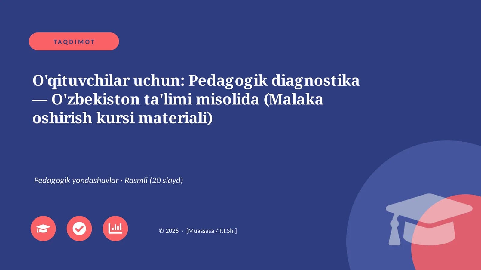 Pedagogik diagnostika — O'zbekiston ta'limi misolida (Malaka oshirish kursi materiali)