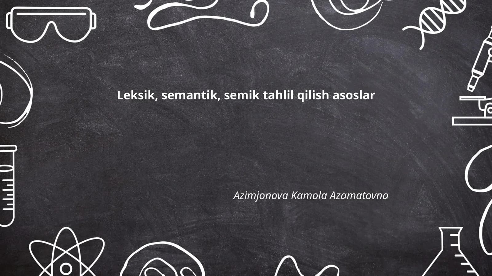 Leksik, semantik, semik tahlil qilish asoslar
