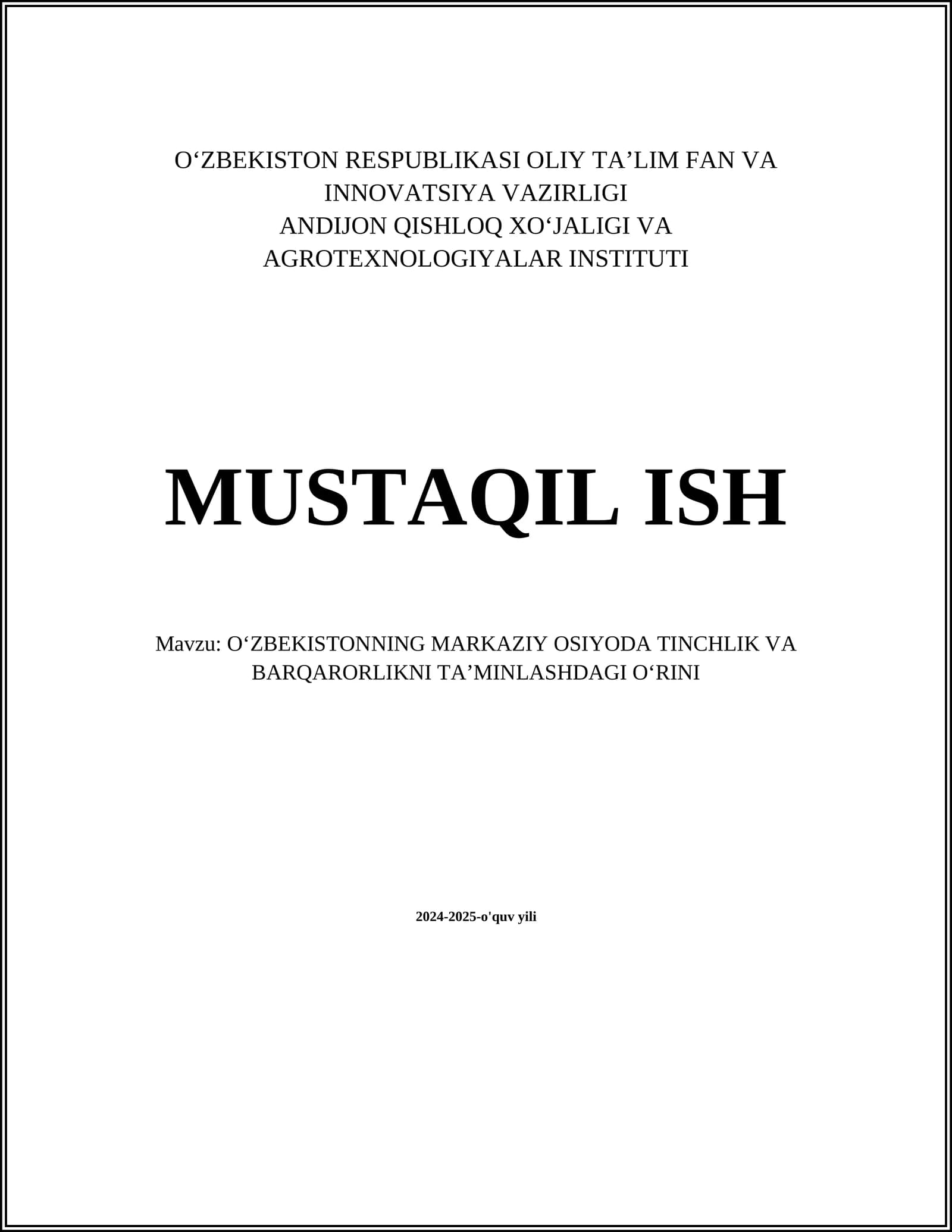 OʻZBEKISTONNING MARKAZIY OSIYODA TINCHLIK VA BARQARORLIKNI TAʼMINLASHDAGI OʻRINI