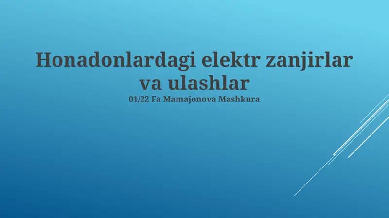 Honadonlardagi elektr zanjirlar va ulashlar