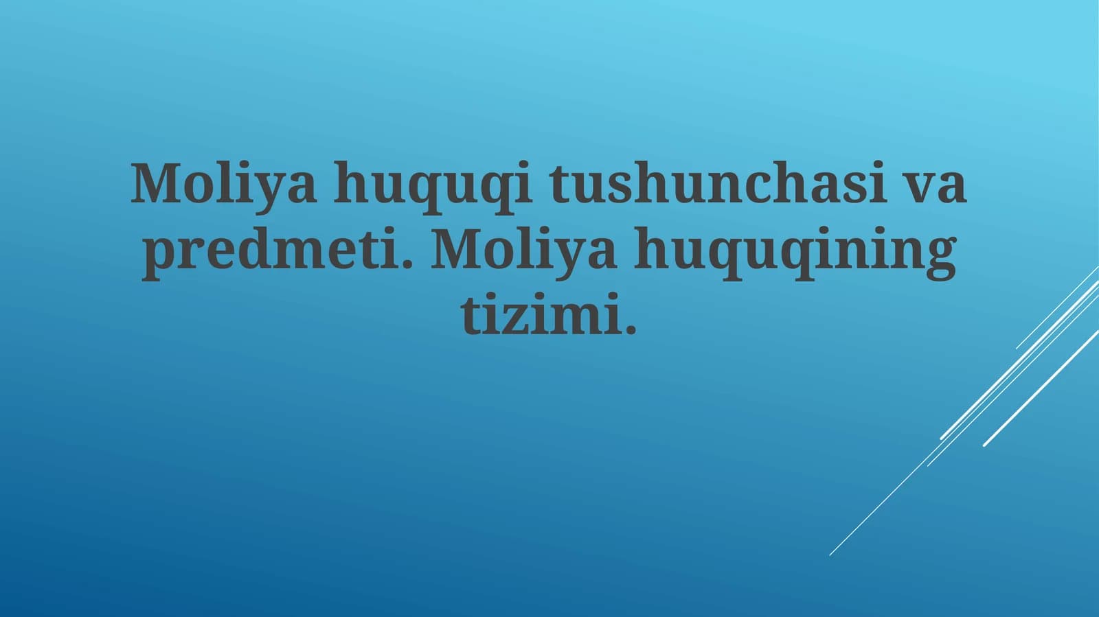 Moliya Huquqi Tushunchasi va Predmeti