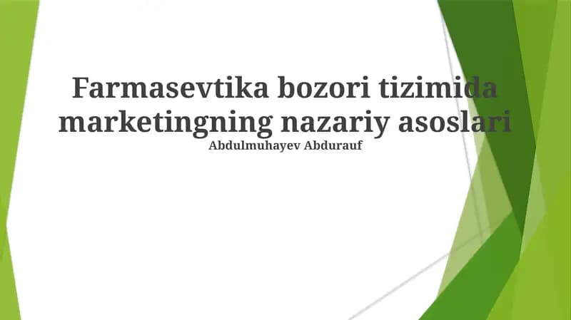 Farmasevtika bozori tizimida marketingning nazariy asoslari