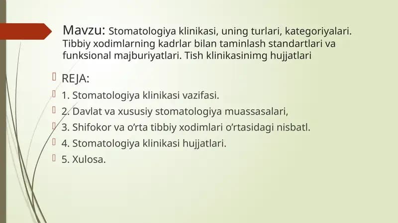 Stomatologiya klinikasi, uning turlari, kategoriyalari. Tibbiy xodimlarning kadrlar bilan taminlash standartlari va funksional majburiyatlari. Tish klinikasinimg hujjatlari