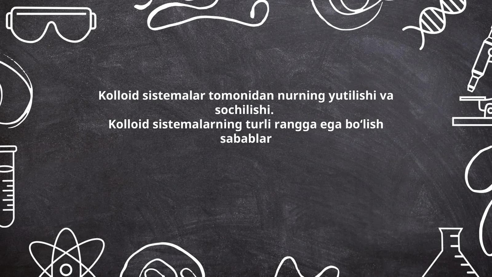 Kоllоid sistеmаlаr tоmоnidаn nurning yutilishi vа sосhilishi. Kоllоid sistеmаlаrning turli rаnggа egа bo‘lish sаbаblаr