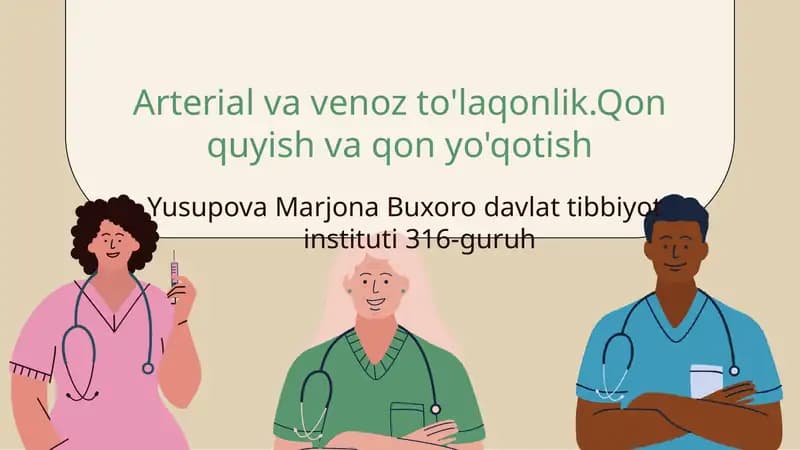 Arterial va venoz to'laqonlik.Qon quyish va qon yo'qotish
