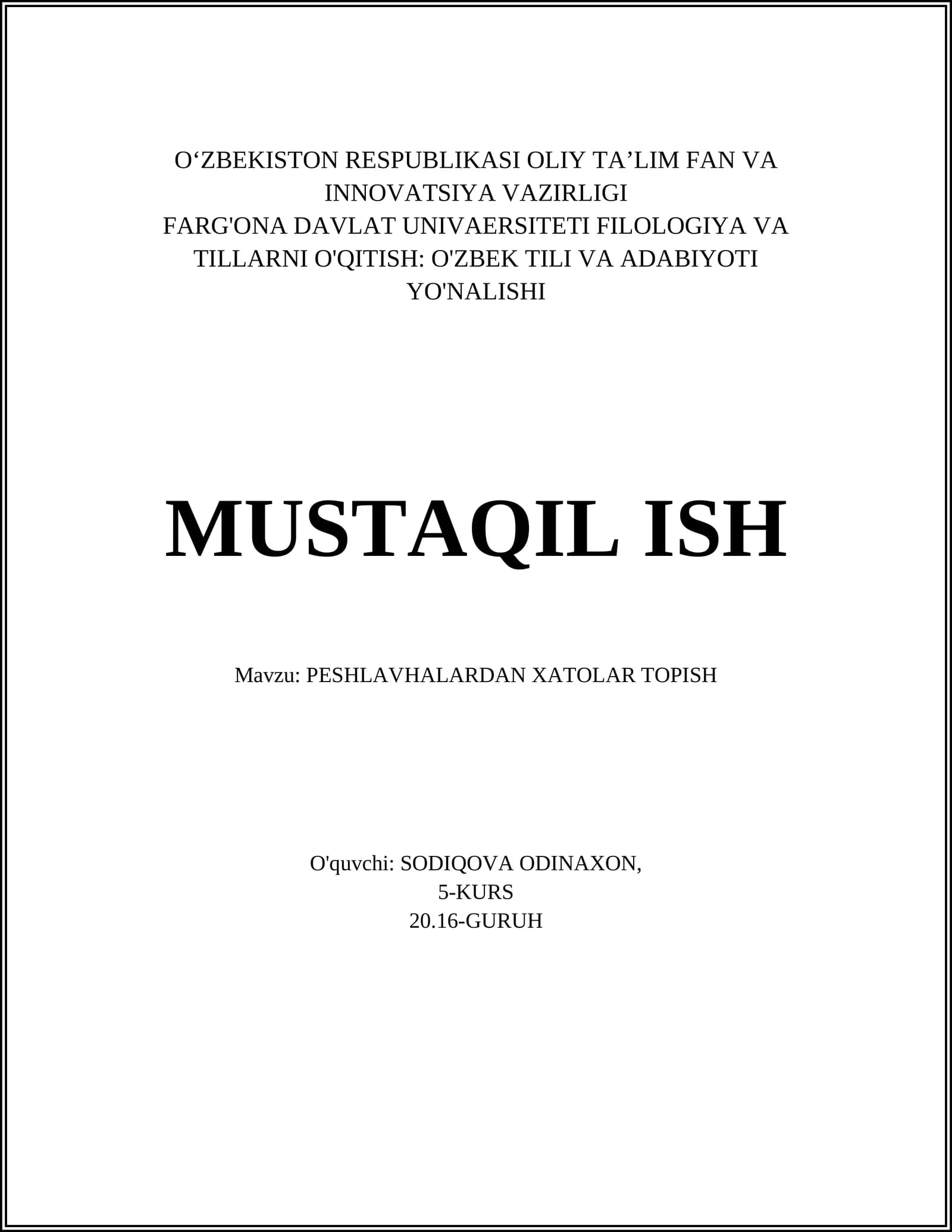 PESHLAVHALARDAN XATOLAR TOPISH