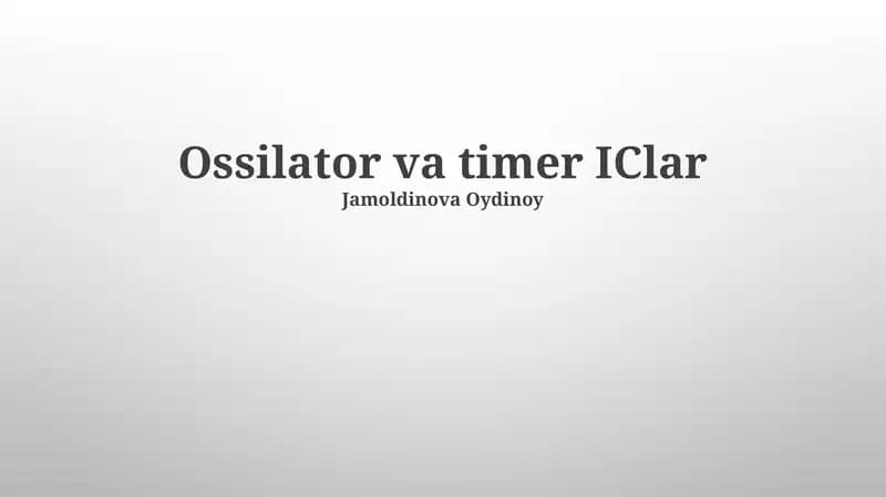 Osillator va Taymer MIYlarining Umumiy Ko'rinishi