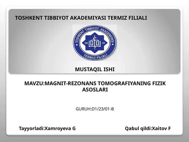 MAGNIT-REZONANS TOMOGRAFIYANING FIZIK ASOSLARI