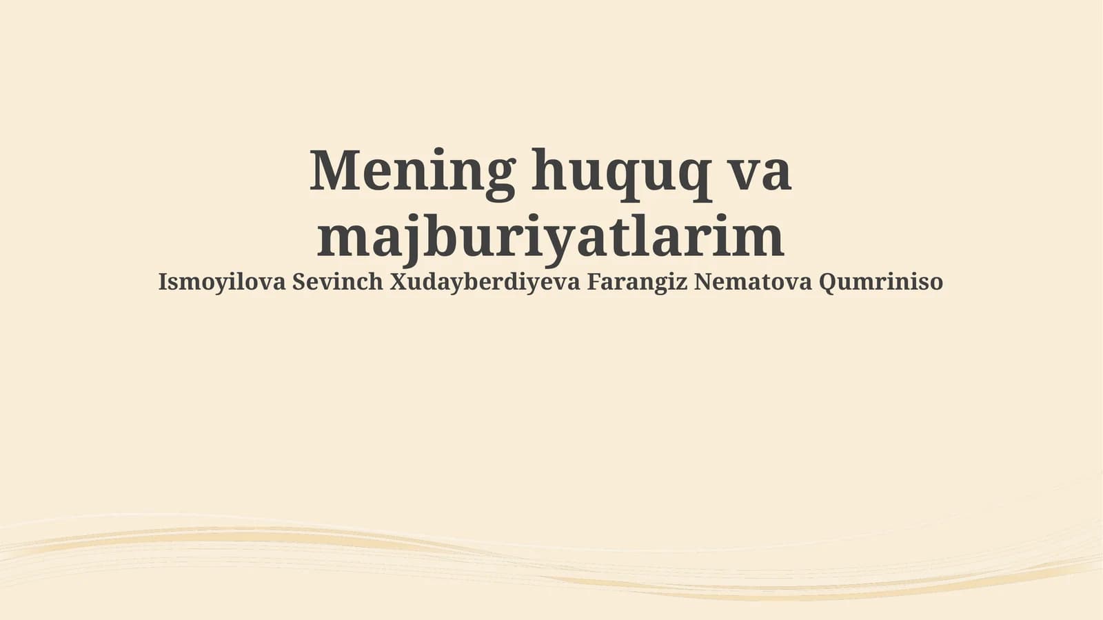 Mening huquq va majburiyatlarim