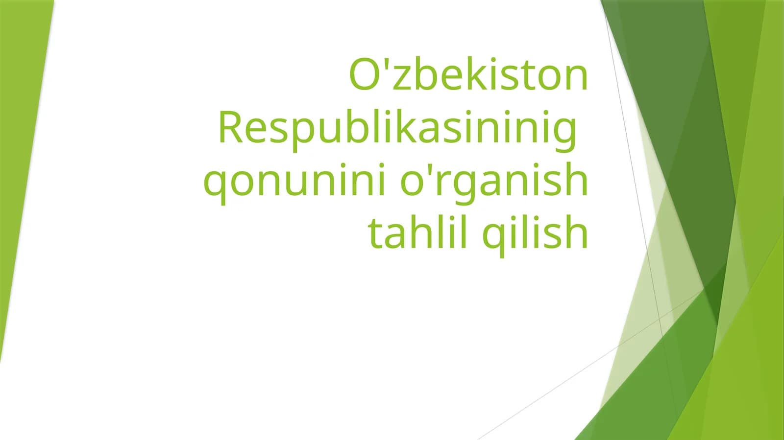 O'zbekiston Respublikasininig qonunini o'rganish tahlil qilish