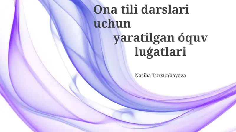 Oʻzbek tili darsliklari uchun yaratilgan lugʻatlari