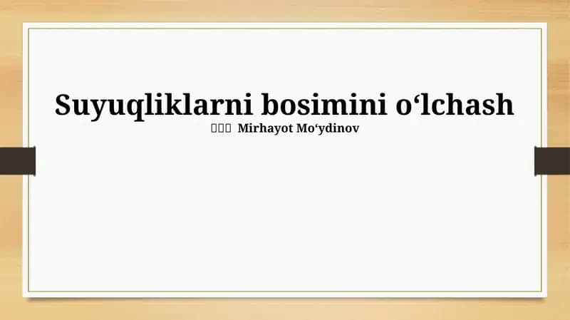 Suyuqliklarni bosimini oʻlchash