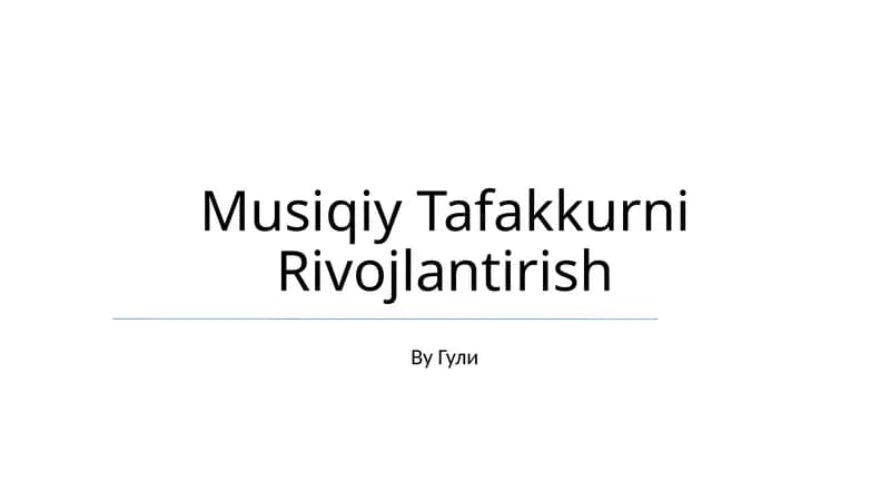 Musiqiy Tafakkurni Rivojlantirish