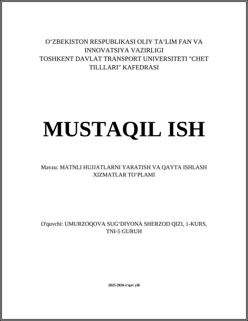 MATNLI HUJJATLARNI YARATISH VA QAYTA ISHLASH XIZMATLARI
