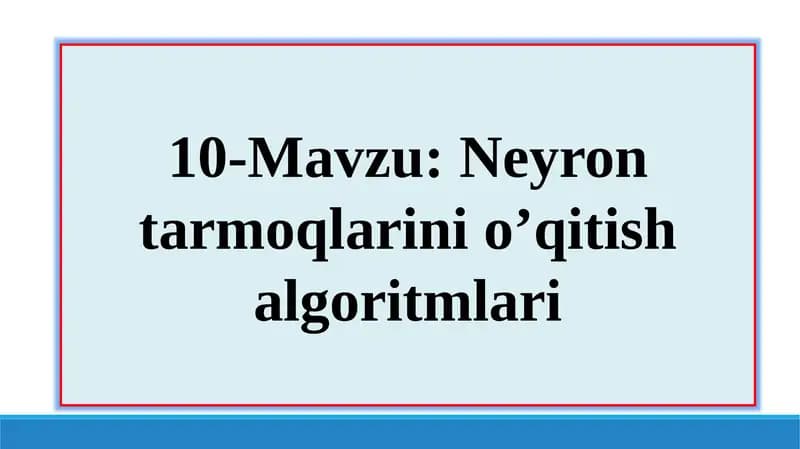 Neyron tarmoqlarini o’qitish algoritmlari