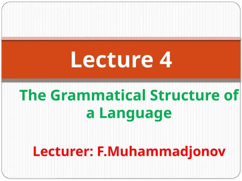 The Grammatical Structure of a Language