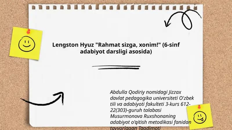 Lengston Hyuz "Rahmat sizga, xonim!" (6-sinf adabiyot darsligi asosida)