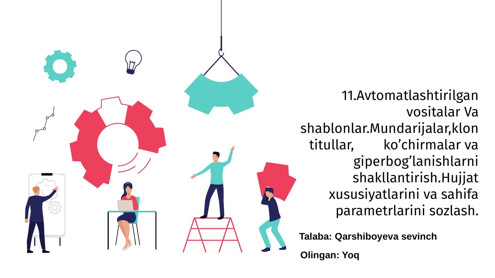 Avtomatlashtirilgan vositalar va shablonlar