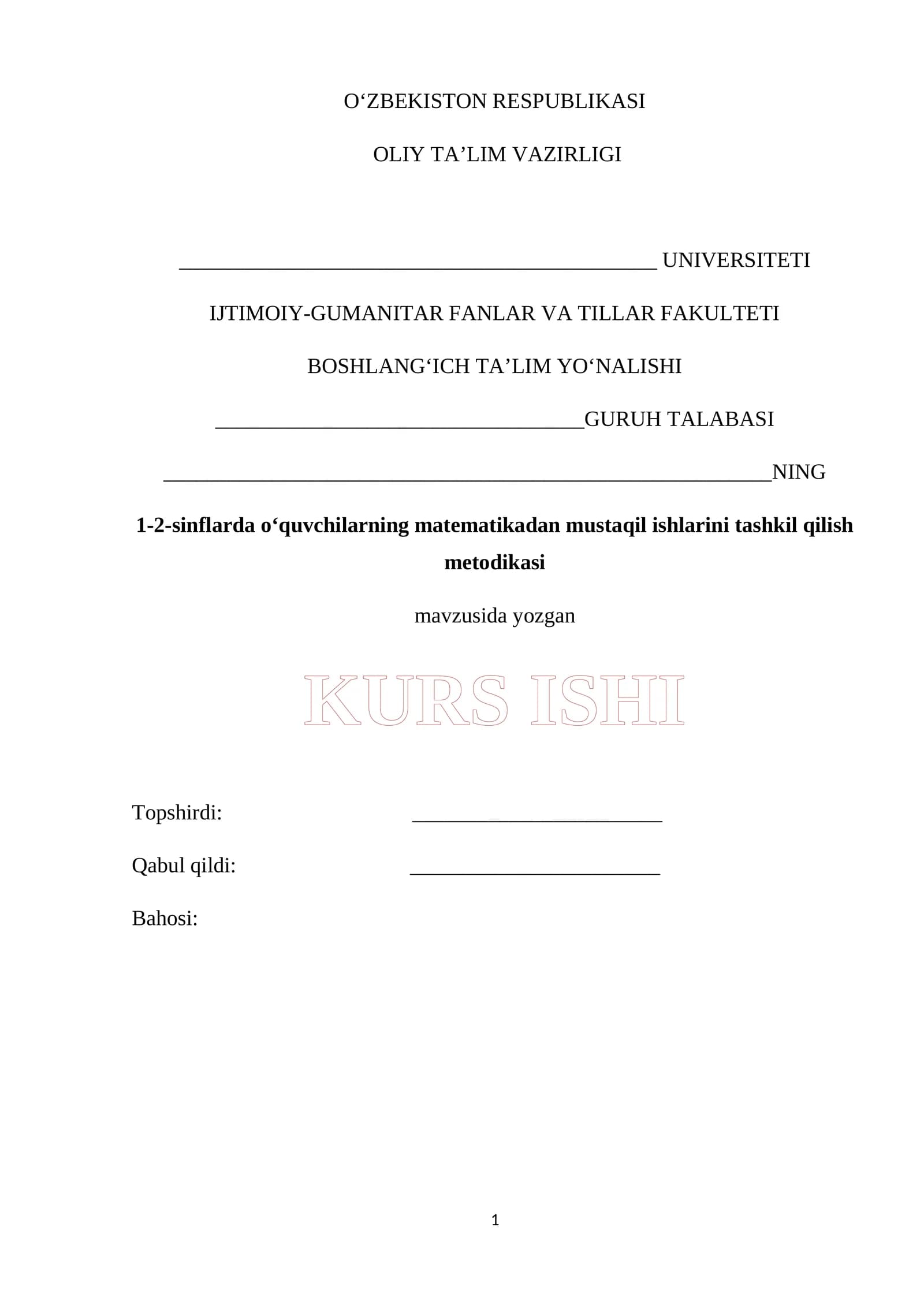 1-2-sinflarda o‘quvchilarning matematikadan mustaqil ishlarini tashkil qilish metodikasi