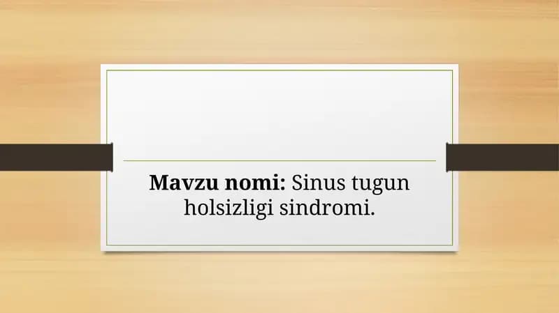 Sinus tugun holsizligi-zaifligi sindromi