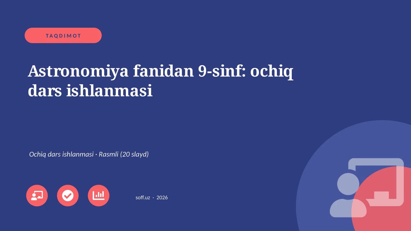 Astronomiya fanidan 9-sinf: ochiq dars ishlanmasi