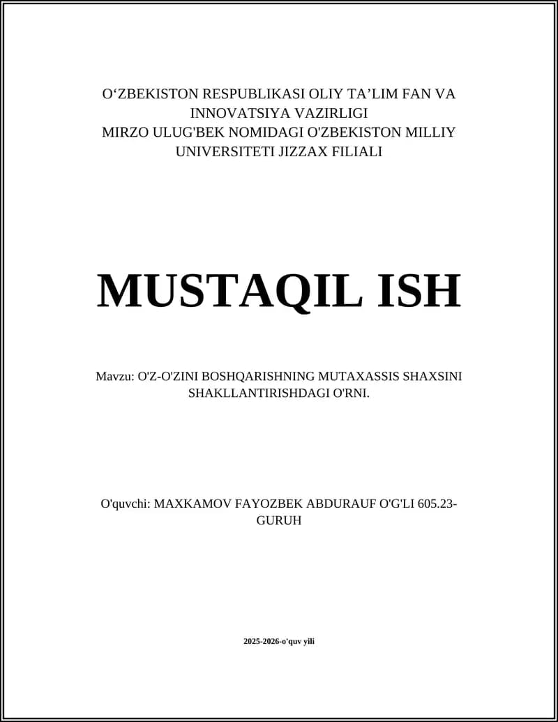 O'z-o'zini boshqarishning mutaxassis shaxsini shakllantirishdagi o'rni
