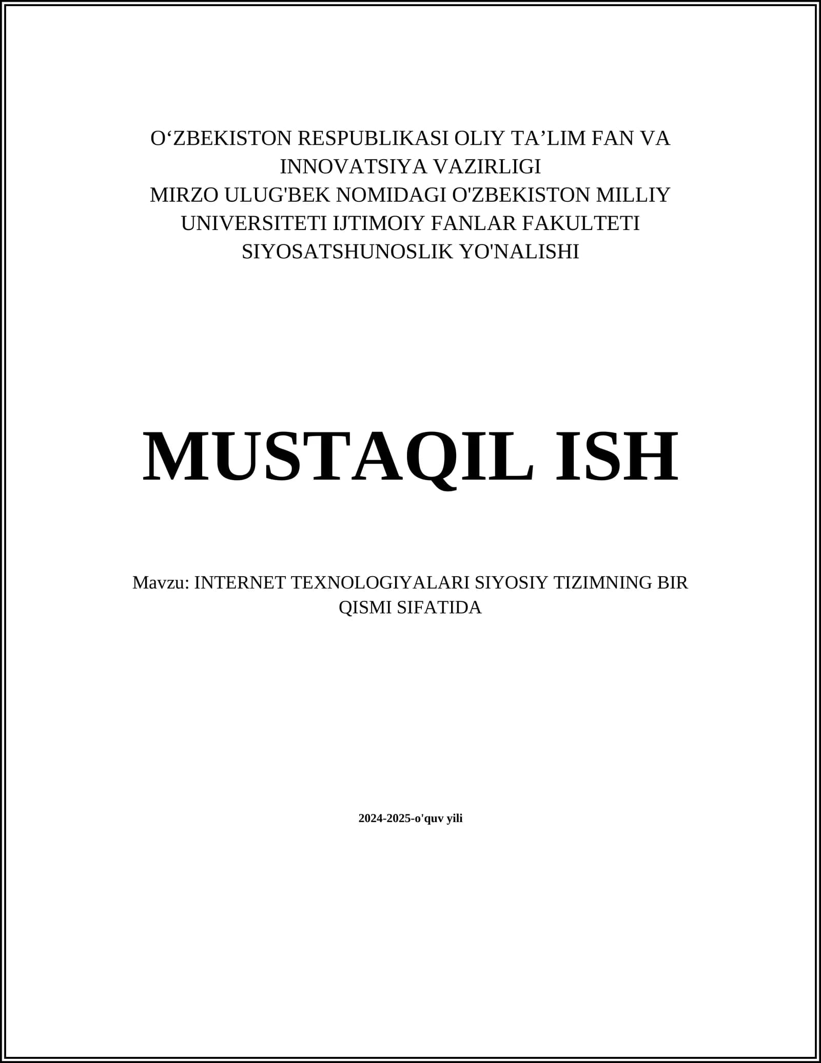 INTERNET TEXNOLOGIYALARI SIYOSIY TIZIMNING BIR QISMI SIFATIDA