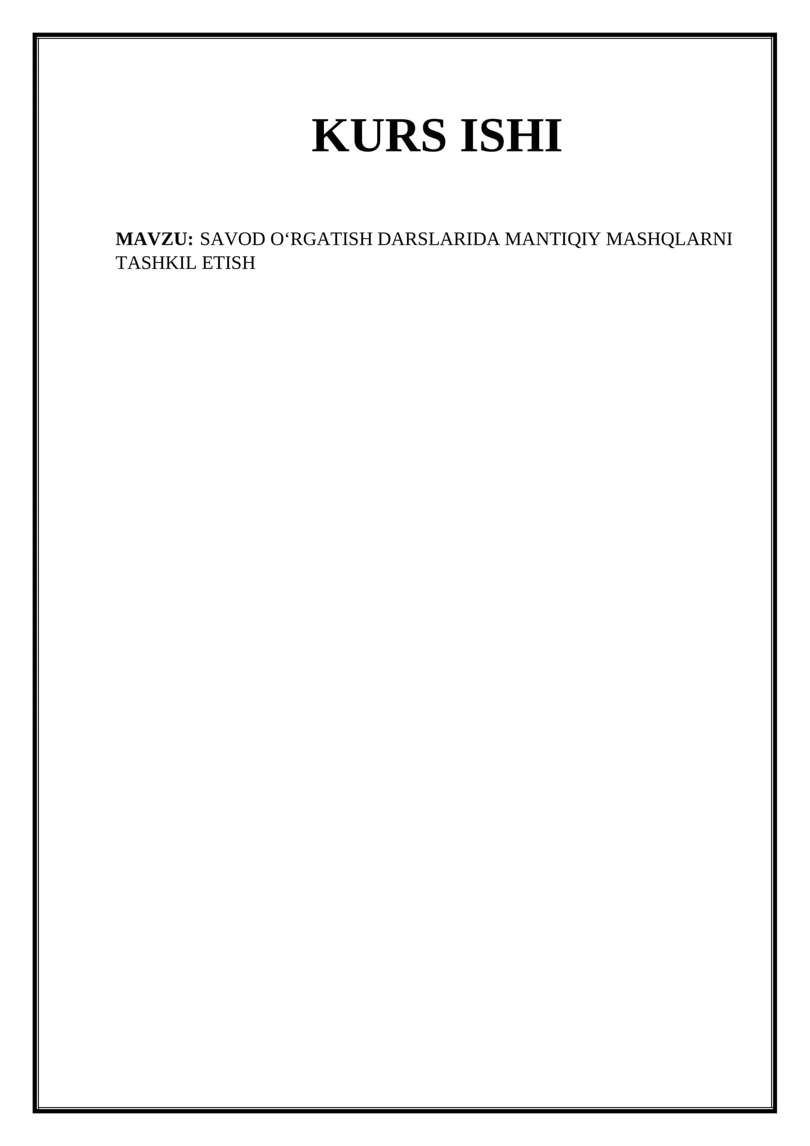SAVOD O‘RGATISH DARSLARIDA MANTIQIY MASHQLARNI TASHKIL ETISH