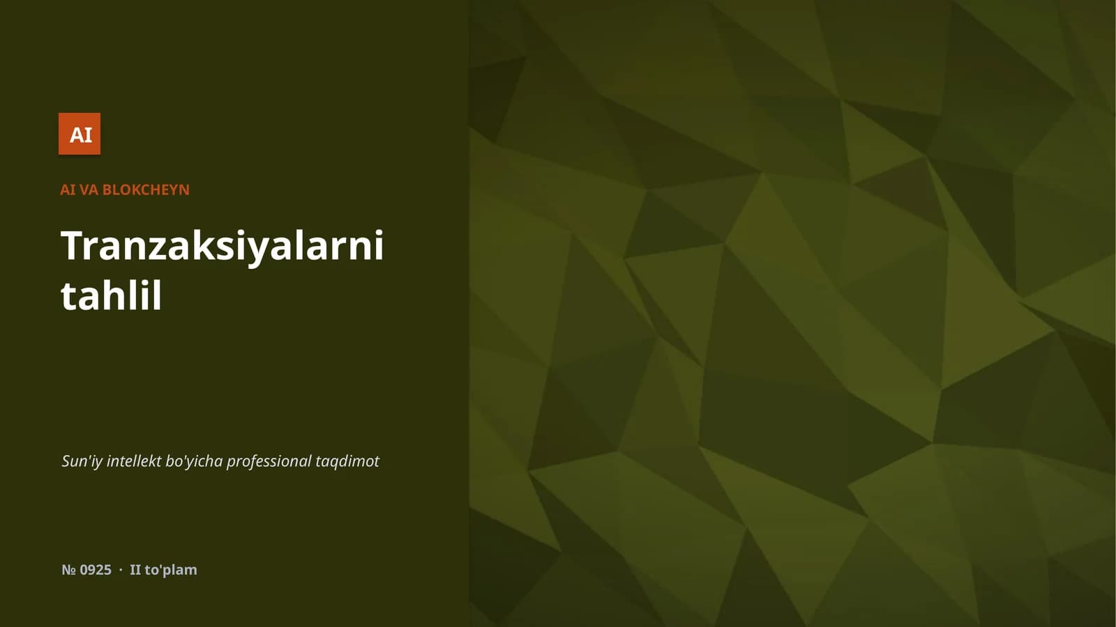 AI VA BLOKCHEYN Tranzaksiyalarni Tahlil