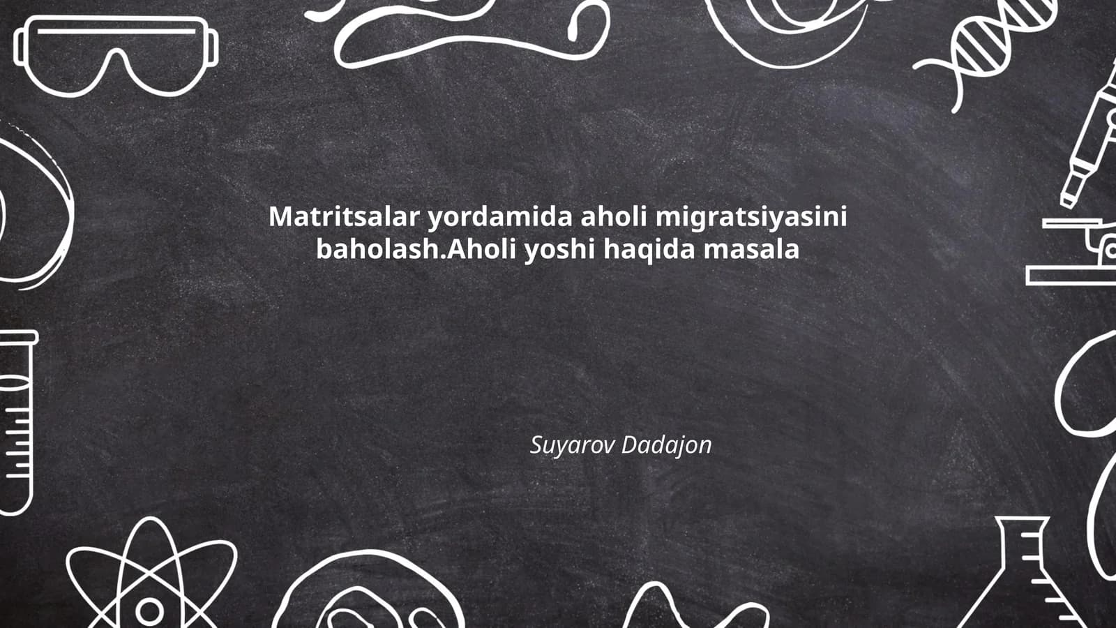 Matritsalar yordamida aholi migratsiyasini baholash