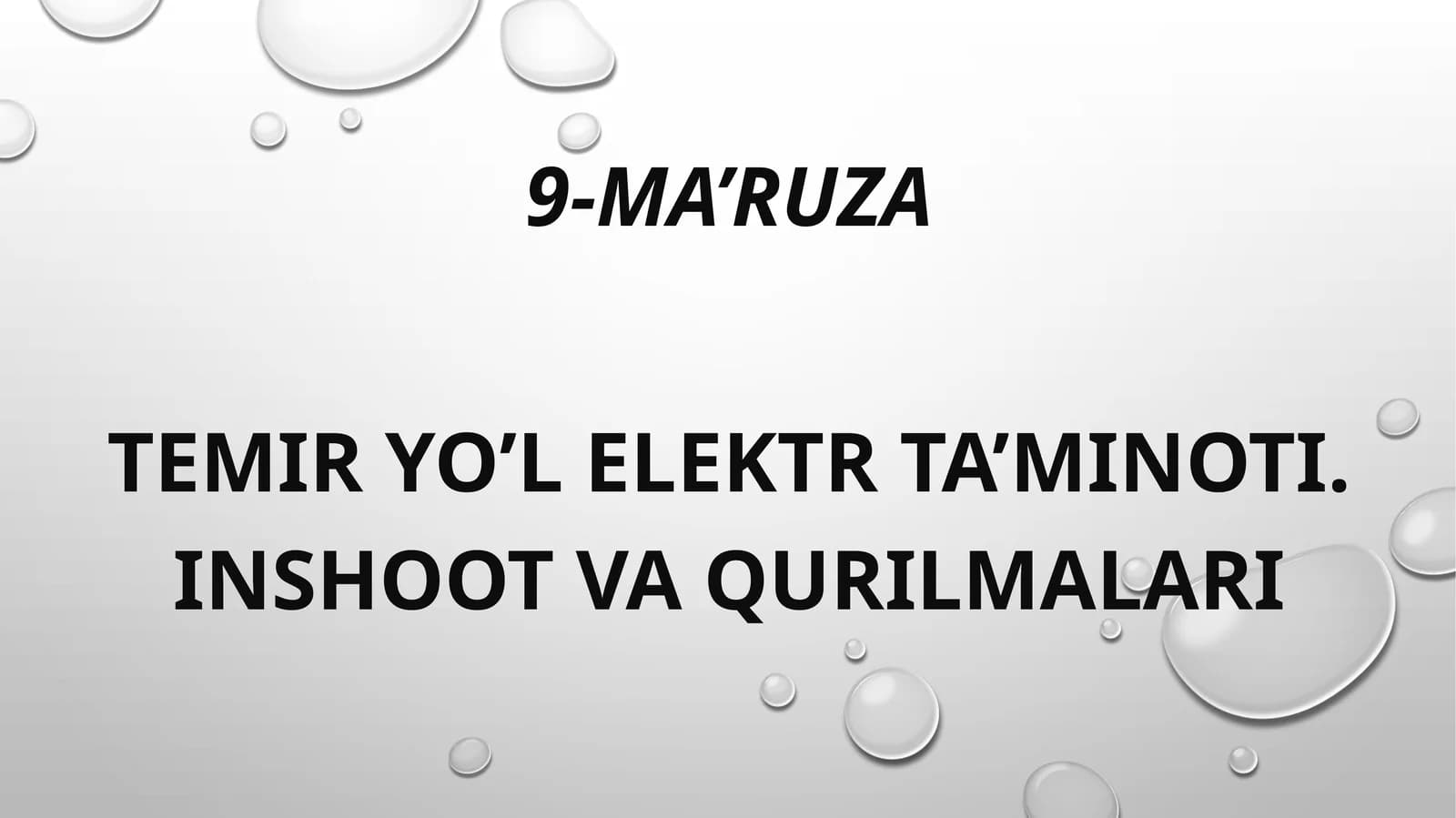 TEMIR YO’L ELEKTR TA’MINOTI. INSHOOT VA QURILMALARI