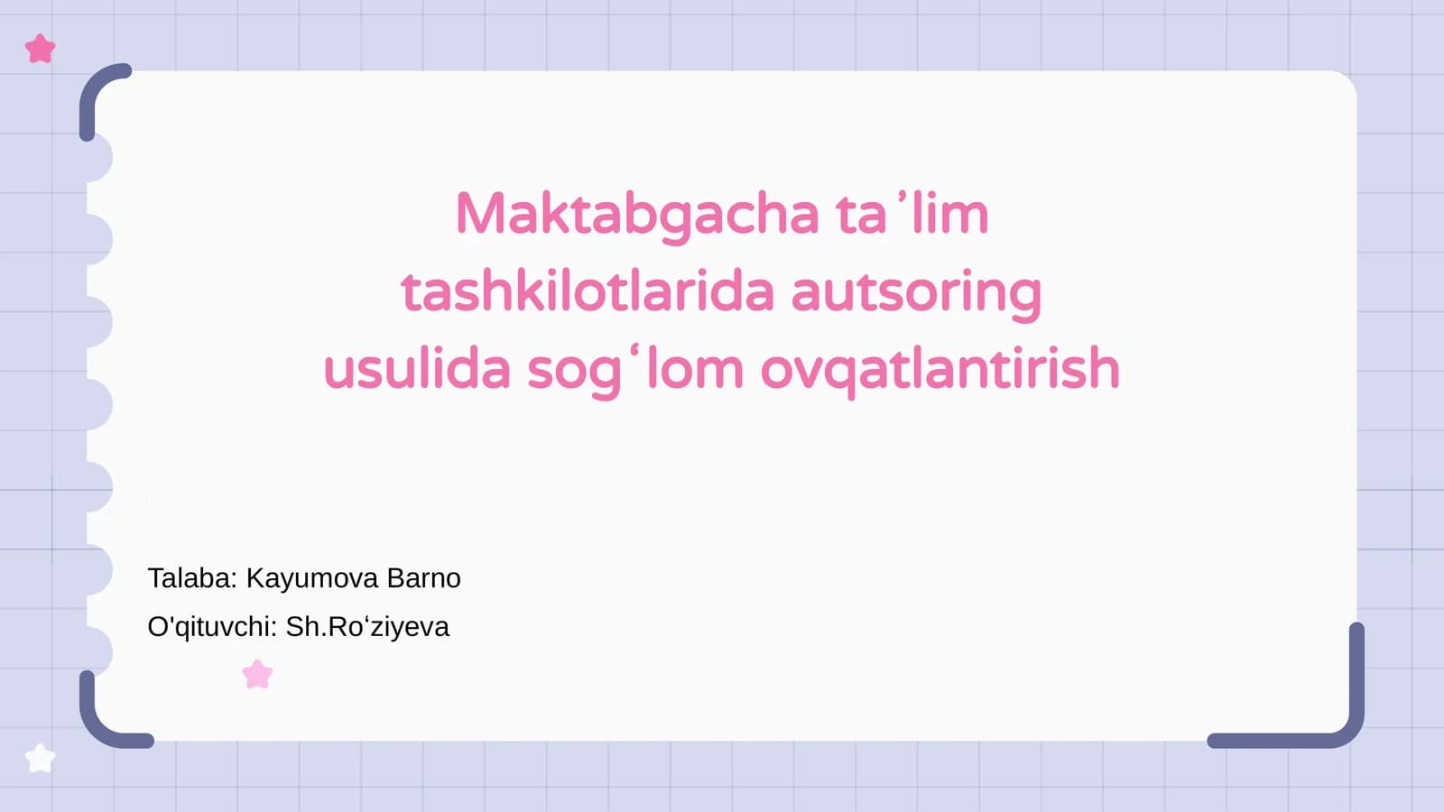 Maktabgacha ta'lim tashkilotlarida autsoring usulida sogʻlom ovqatlantirish
