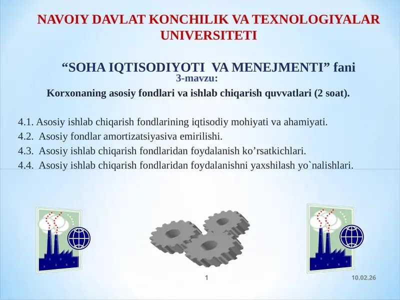 Asosiy fondlar va ishlab chiqarish quvvatlari (Korxona iqtisodiyoti va menejmenti)