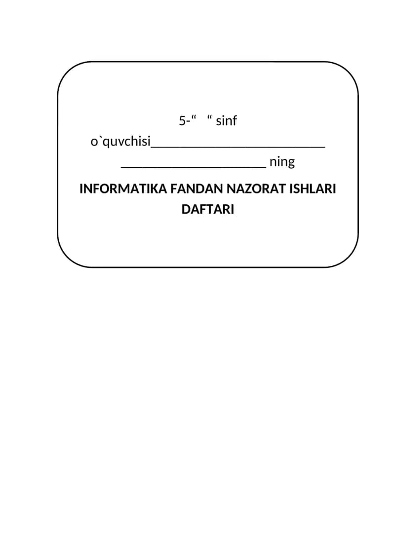 INFORMATIKA FANDAN NAZORAT ISHLARI DAFTARI