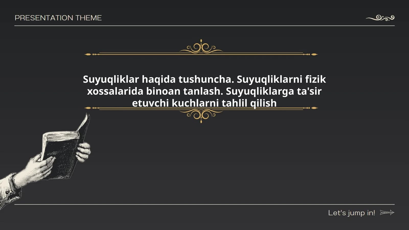 Suyuqliklar haqida tushuncha. Suyuqliklarni fizik xossalarida binoan tanlash. Suyuqliklarga ta'sir etuvchi kuchlarni tahlil qilish