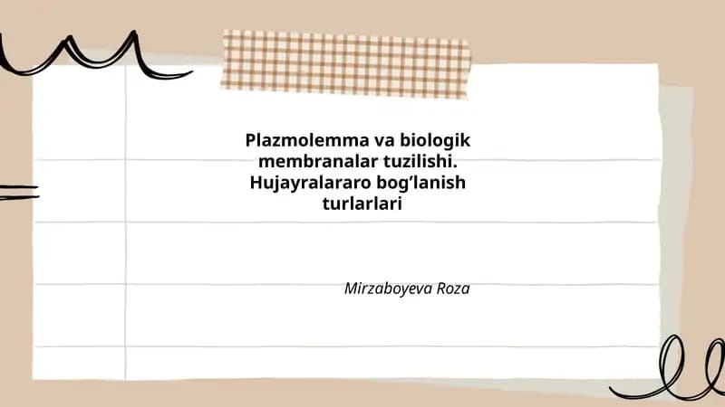 Plazmolemma va biologik membranalar tuzilishi