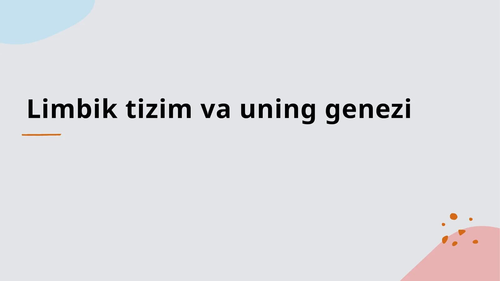 Limbik tizim va uning genezi