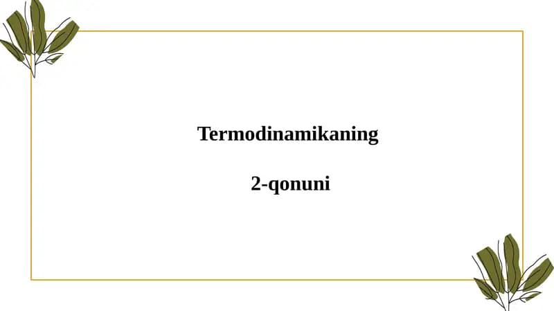 Termodinamikaning 2-qonuni