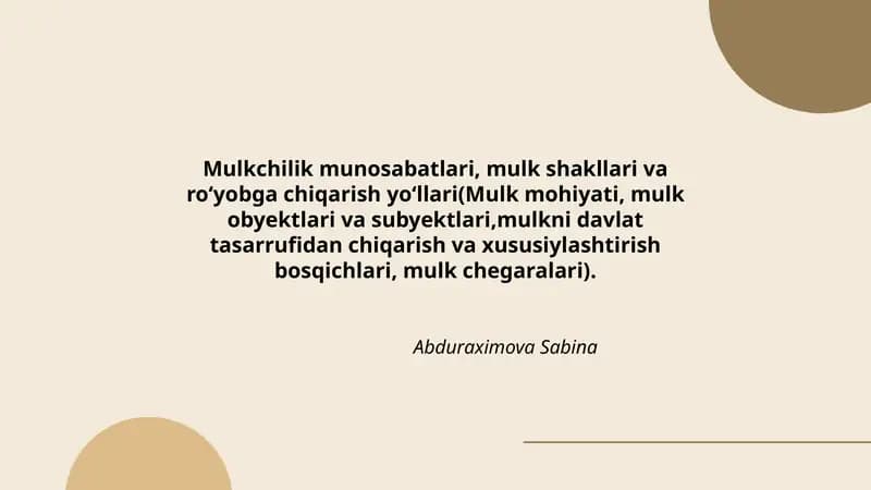Mulkchilik munosabatlari, mulk shakllari va roʻyobga chiqarish yoʻllari
