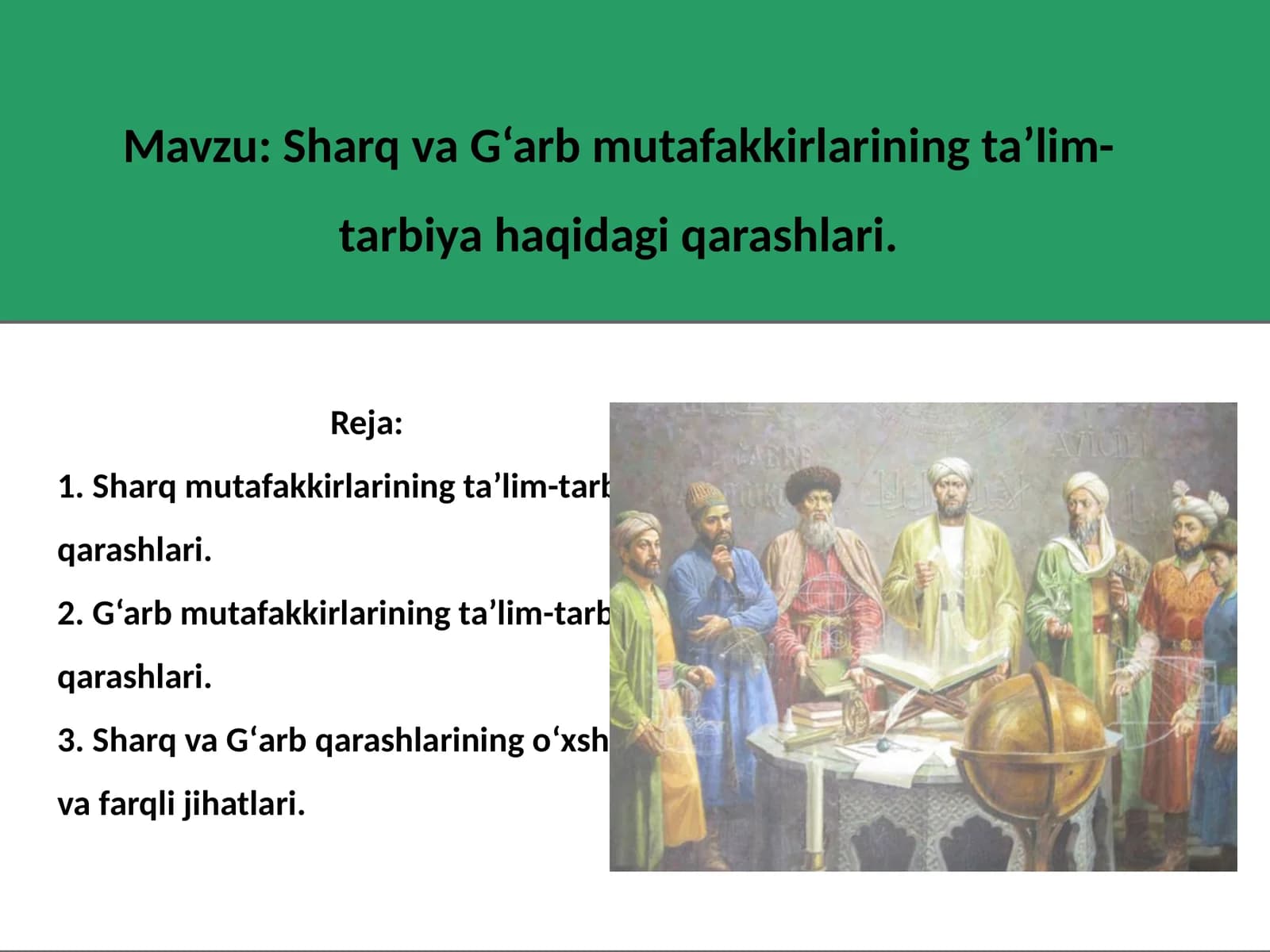 Sharq va G‘arb mutafakkirlarining ta’lim-tarbiya haqidagi qarashlari