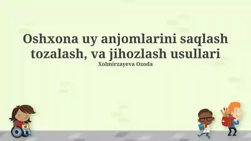 Oshxona texnikalarini saqlash usullari