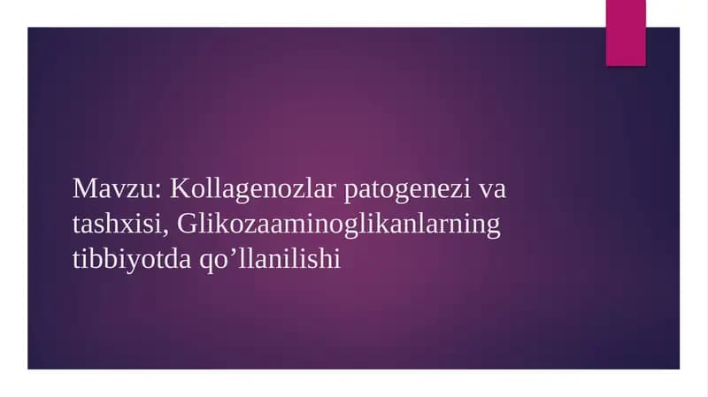 Kollagenozlar patogeneziva tashxisi, Glikozaaminoglikanlarning tibbiyotdaqo’llanilishi