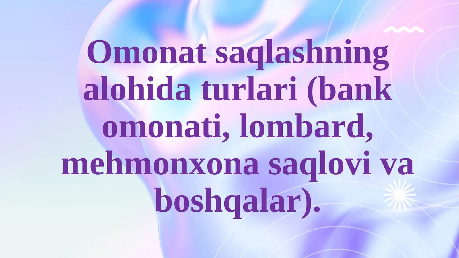 Omonat saqlashning alohida turlari