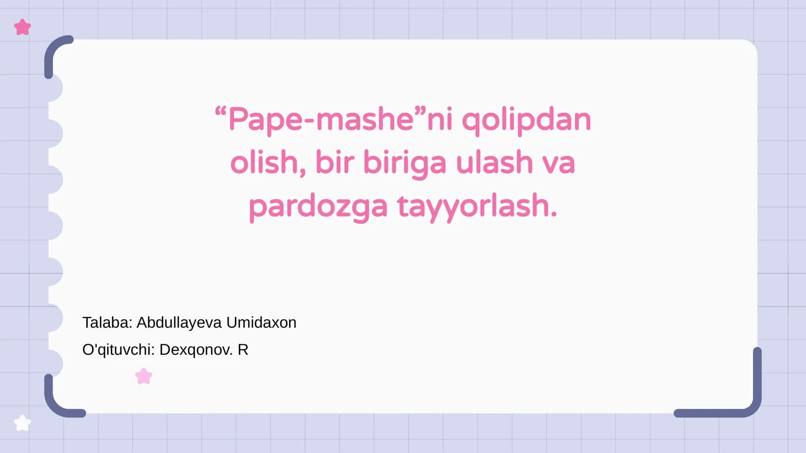 Pape-mashe tayyorlash jarayoni
