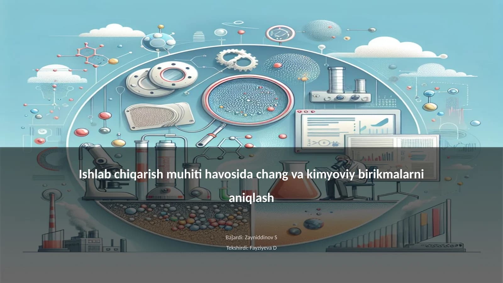 Ishlab chiqarish muhiti havosida chang va kimyoviy birikmalarni aniqlash