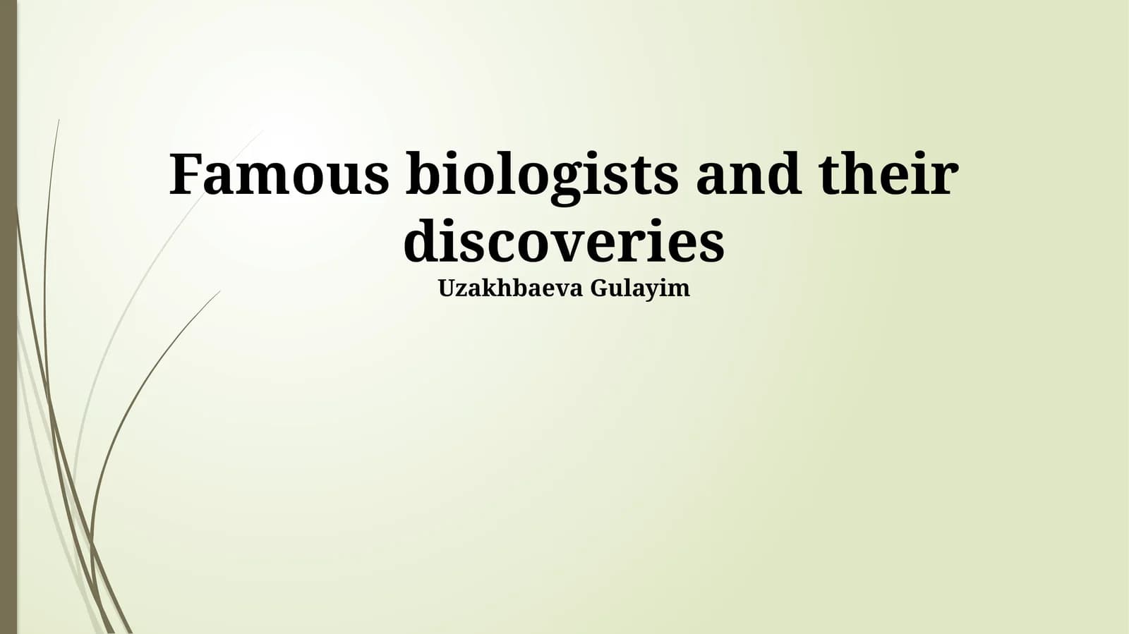 Famous biologists and their discoveries