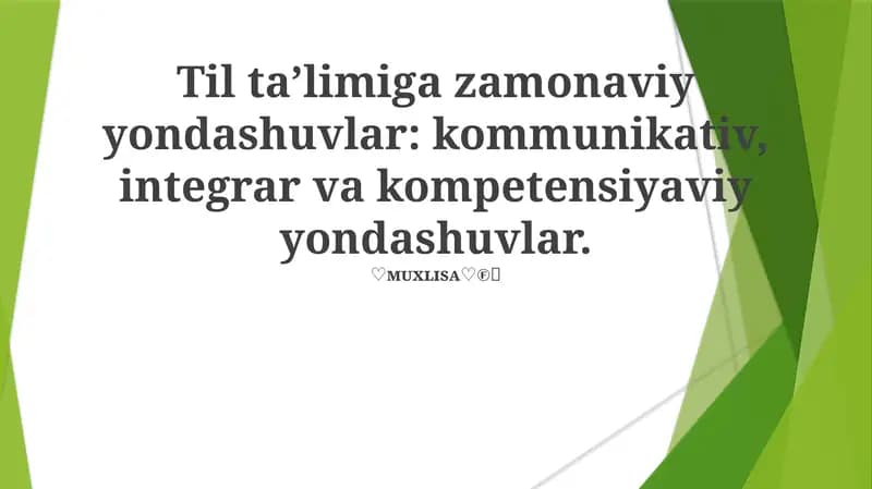 Kommunikativ, integrar va kompetensiyaviy yondashuvlar