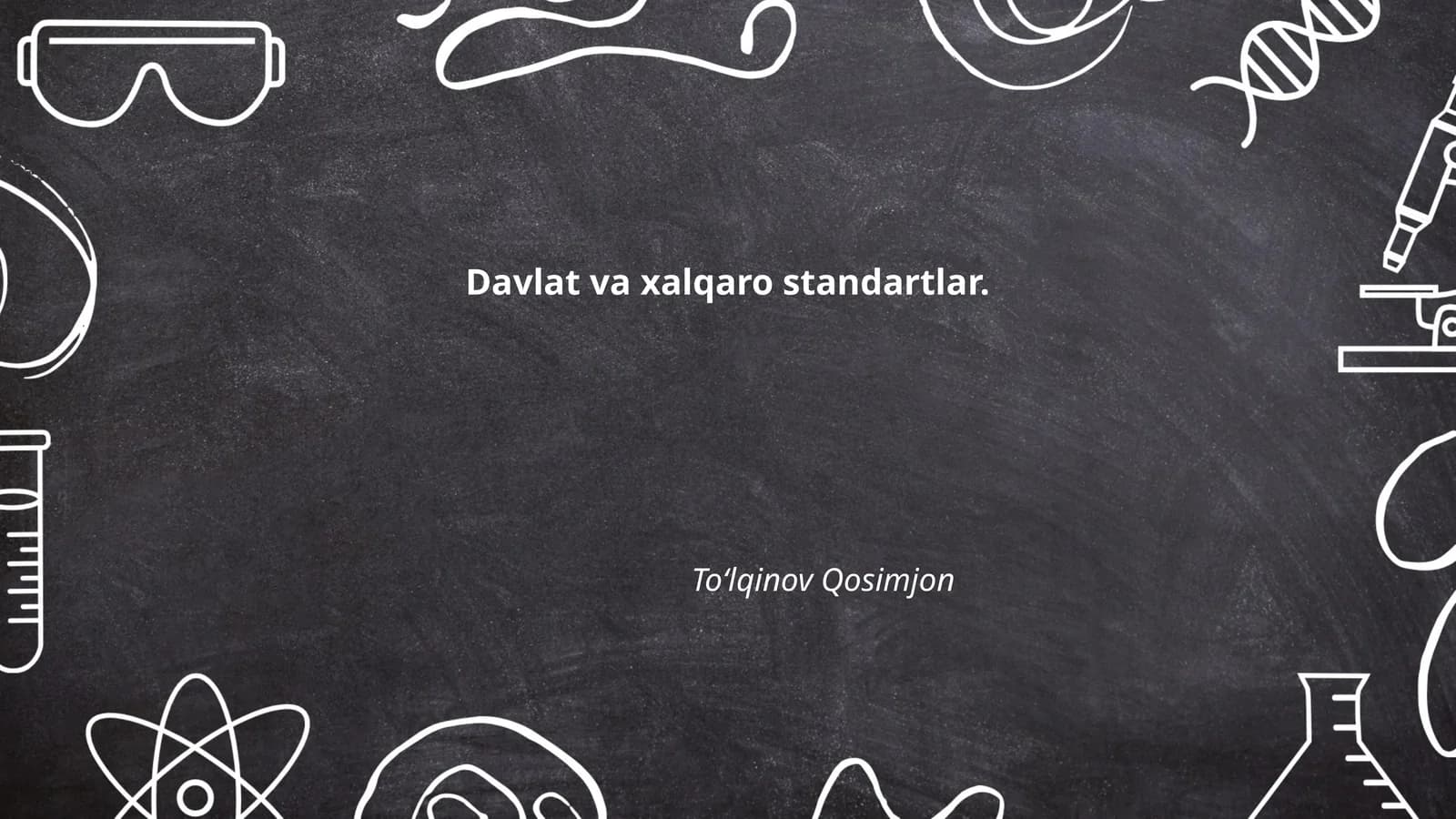 Davlat va xalqaro standartlar