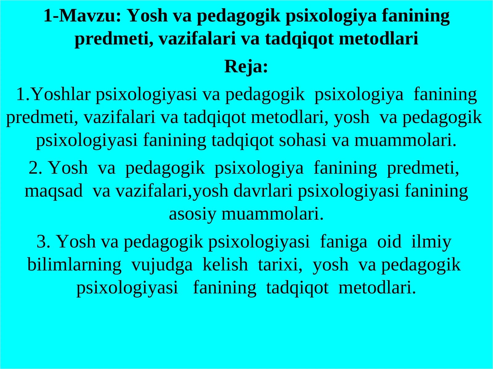 Yosh va pedagogik psixologiya fanining predmeti, vazifalari va tadqiqot metodlari