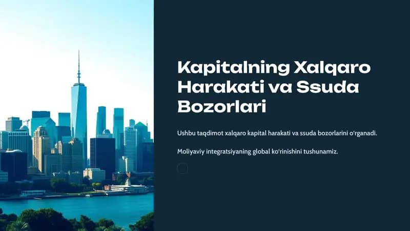 Kapitalning Xalqaro Harakati va Ssuda Bozorlari